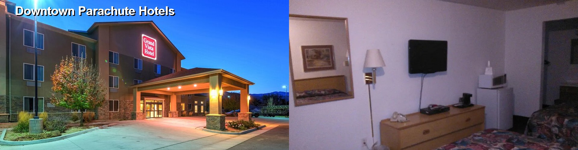 5 Best Hotels near Downtown Parachute