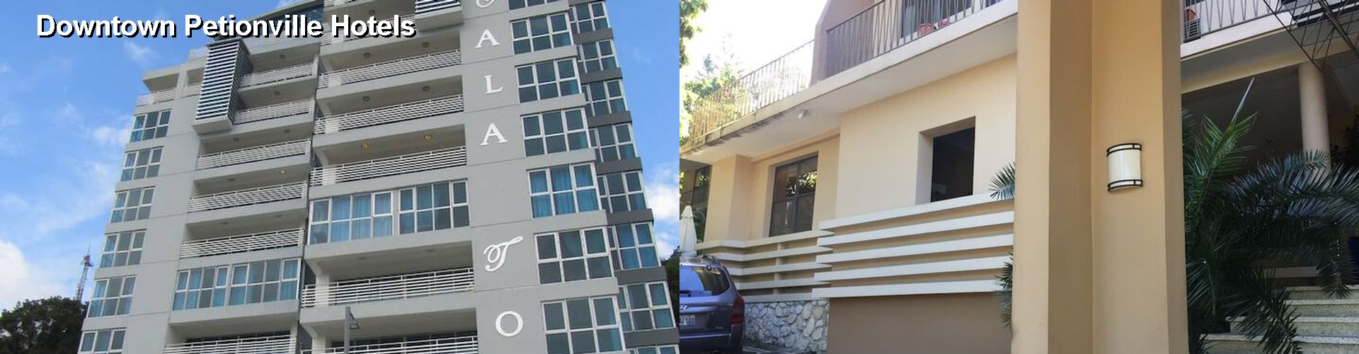 5 Best Hotels near Downtown Petionville