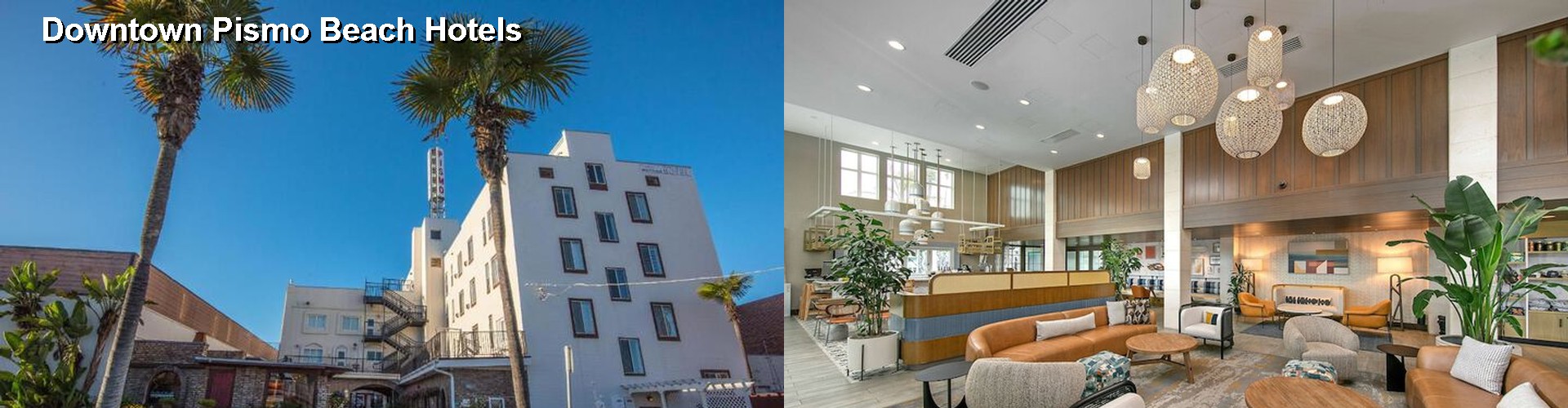 5 Best Hotels near Downtown Pismo Beach