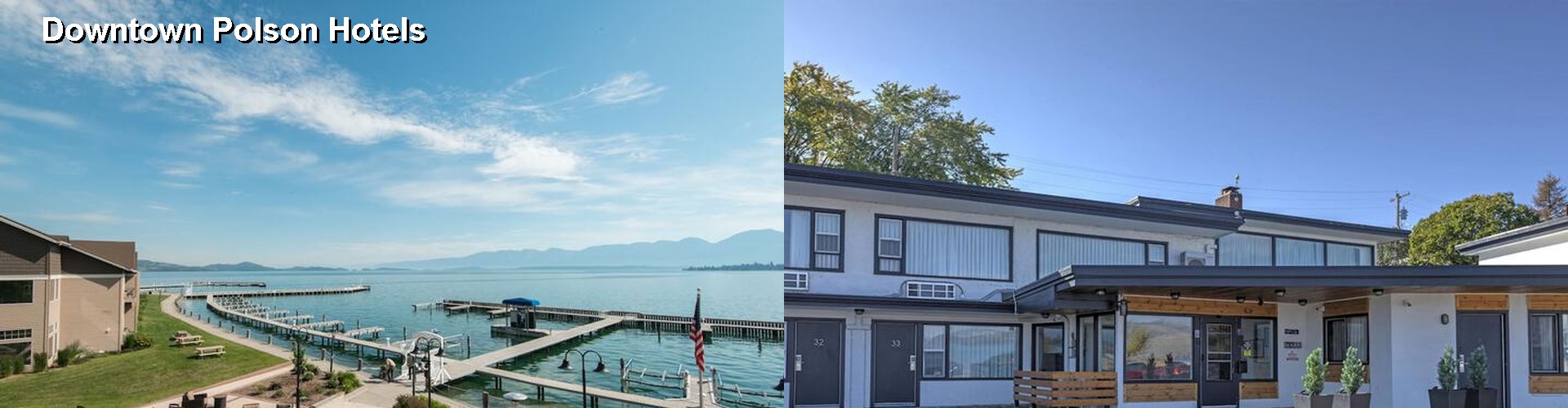 4 Best Hotels near Downtown Polson