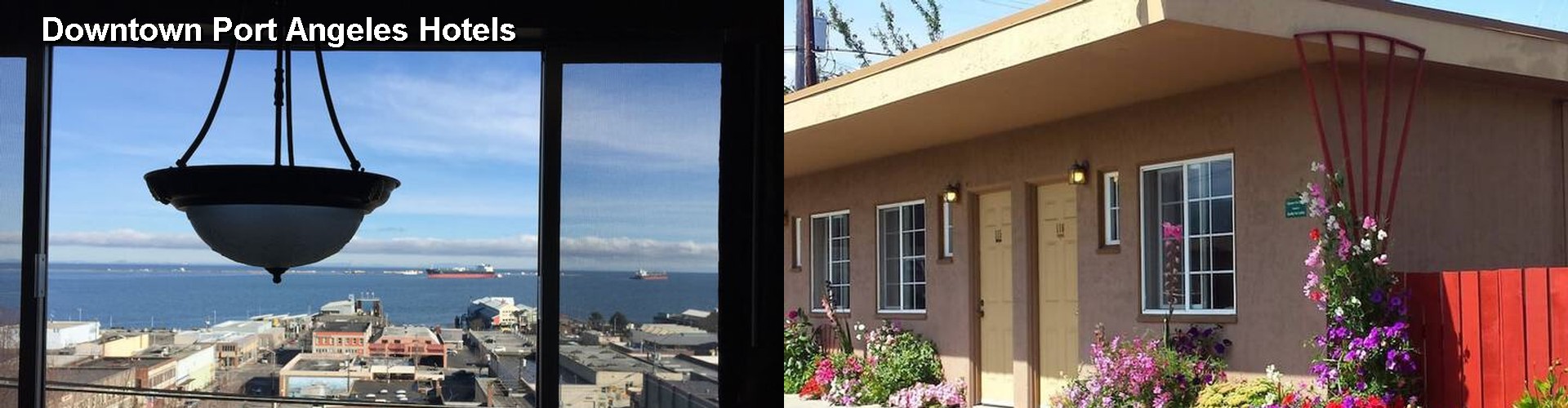 5 Best Hotels near Downtown Port Angeles