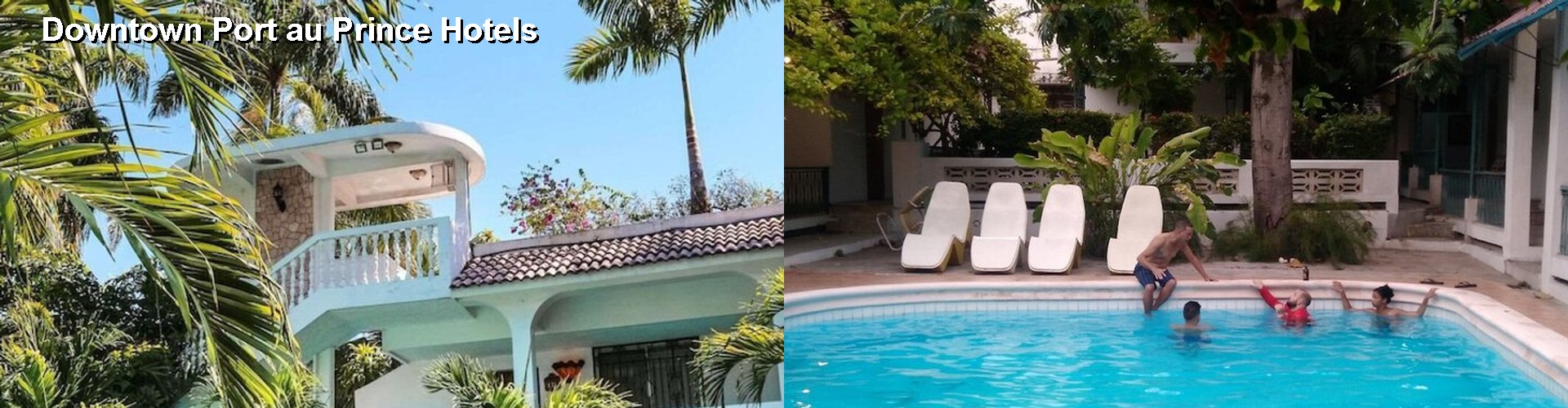 5 Best Hotels near Downtown Port au Prince