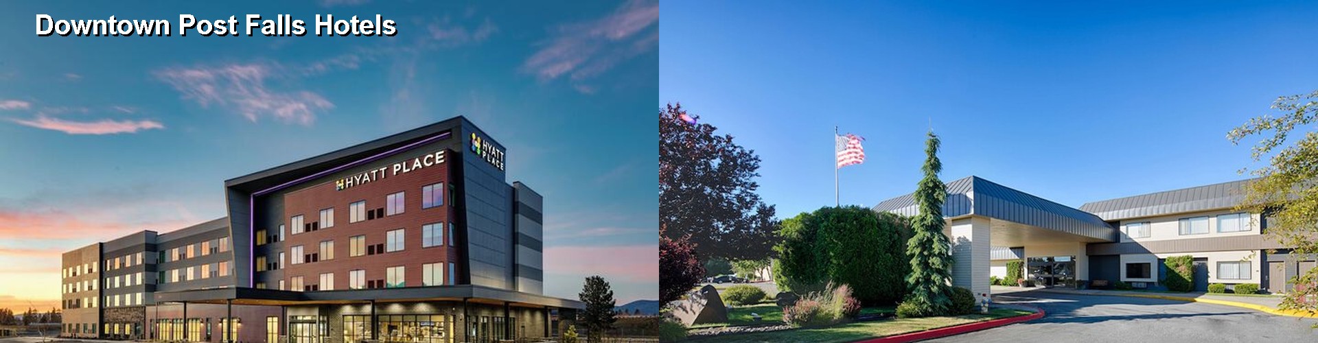 3 Best Hotels near Downtown Post Falls