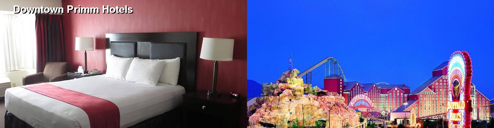 2 Best Hotels near Downtown Primm