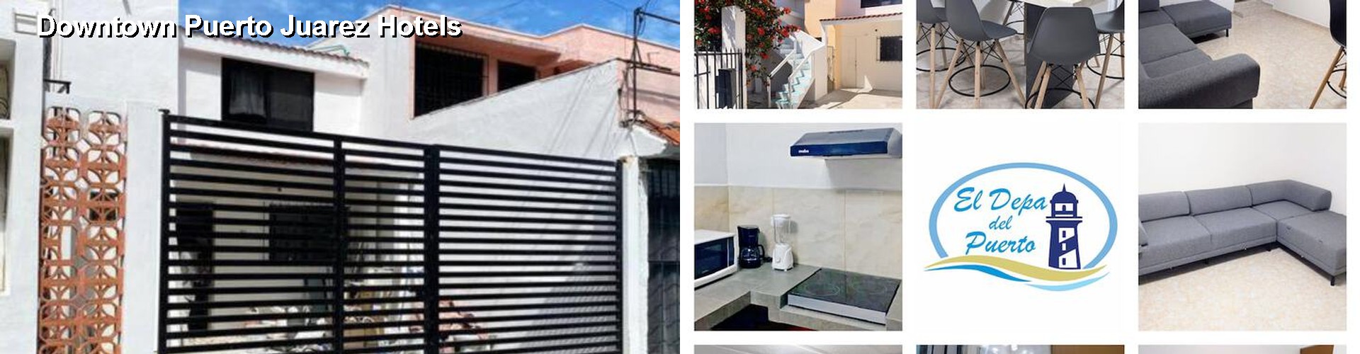 1 Best Hotels near Downtown Puerto Juarez
