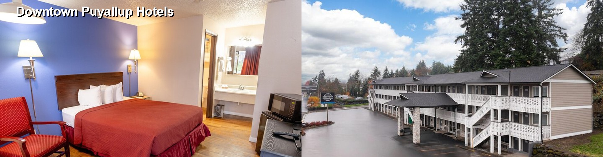 5 Best Hotels near Downtown Puyallup