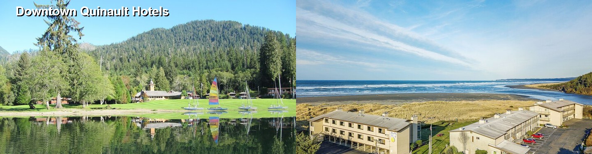 3 Best Hotels near Downtown Quinault