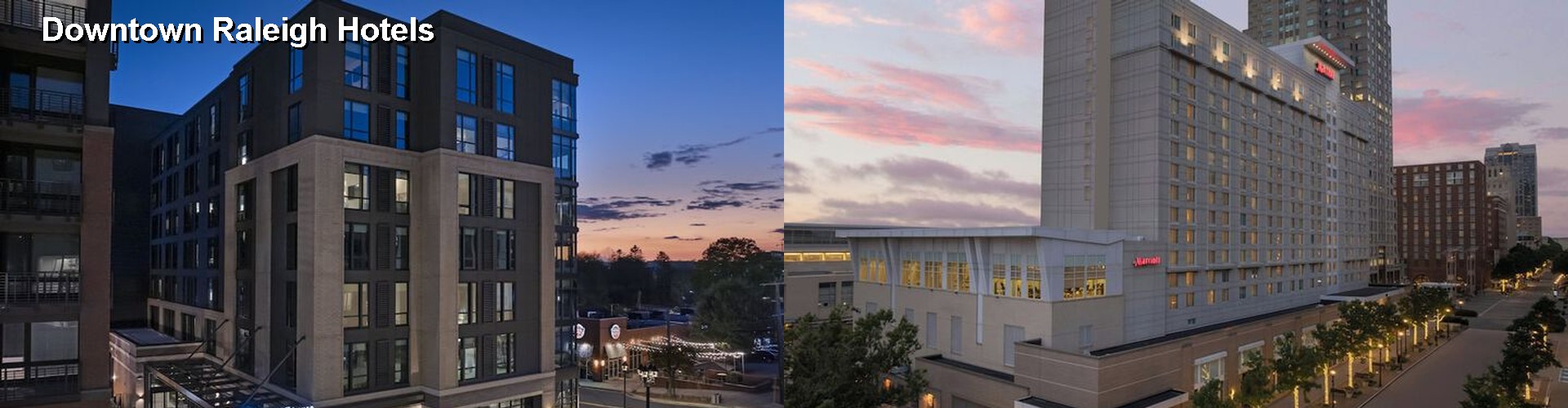 4 Best Hotels near Downtown Raleigh