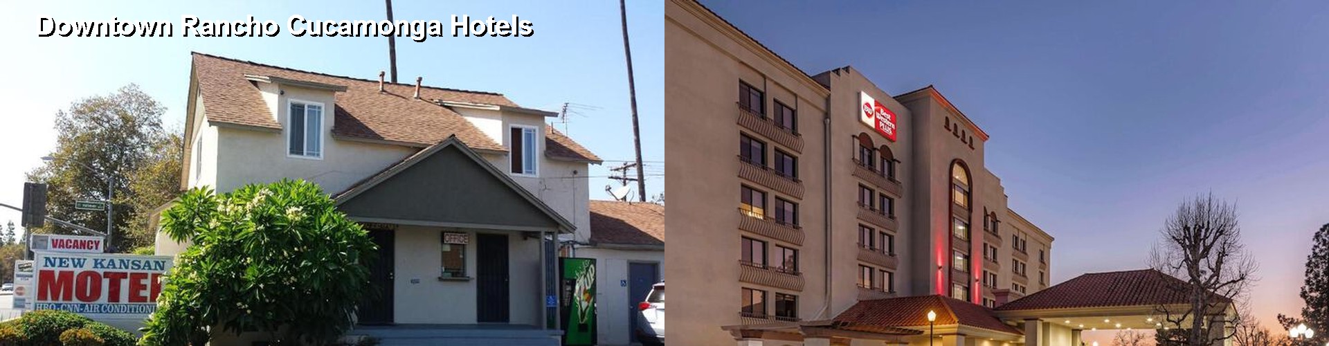 2 Best Hotels near Downtown Rancho Cucamonga