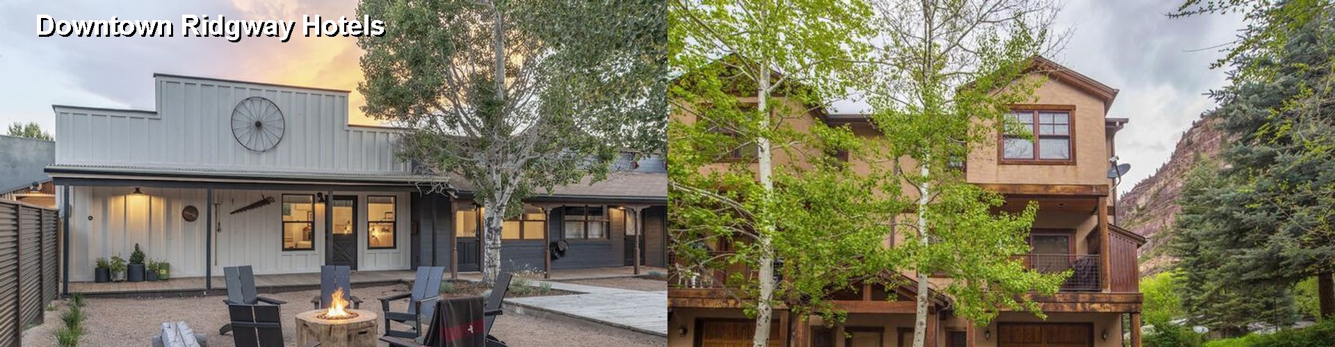 5 Best Hotels near Downtown Ridgway