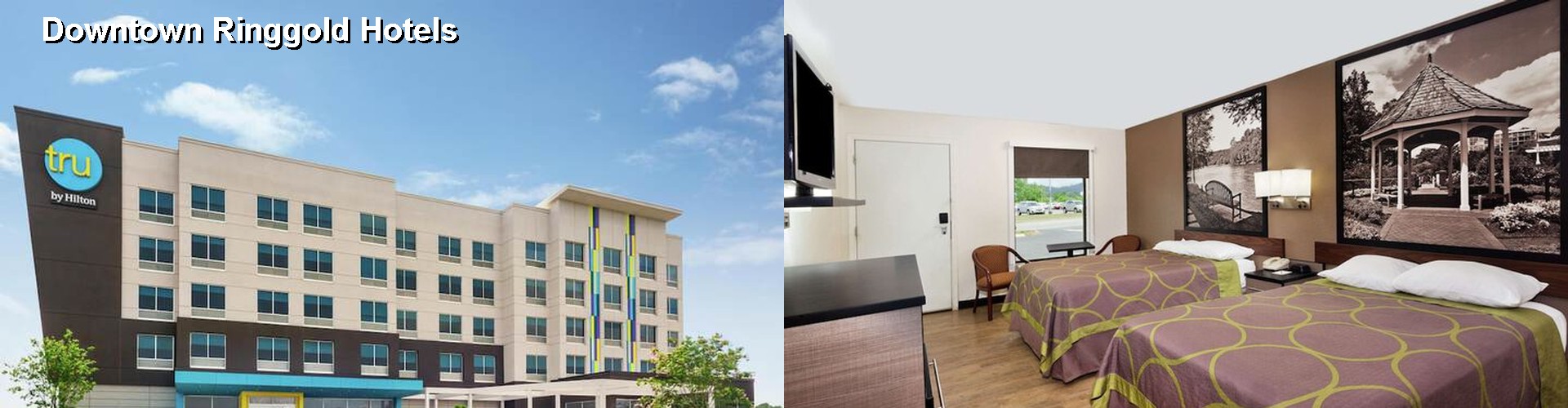5 Best Hotels near Downtown Ringgold