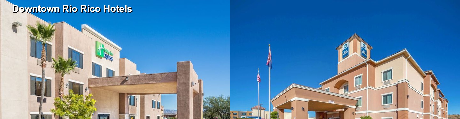 5 Best Hotels near Downtown Rio Rico