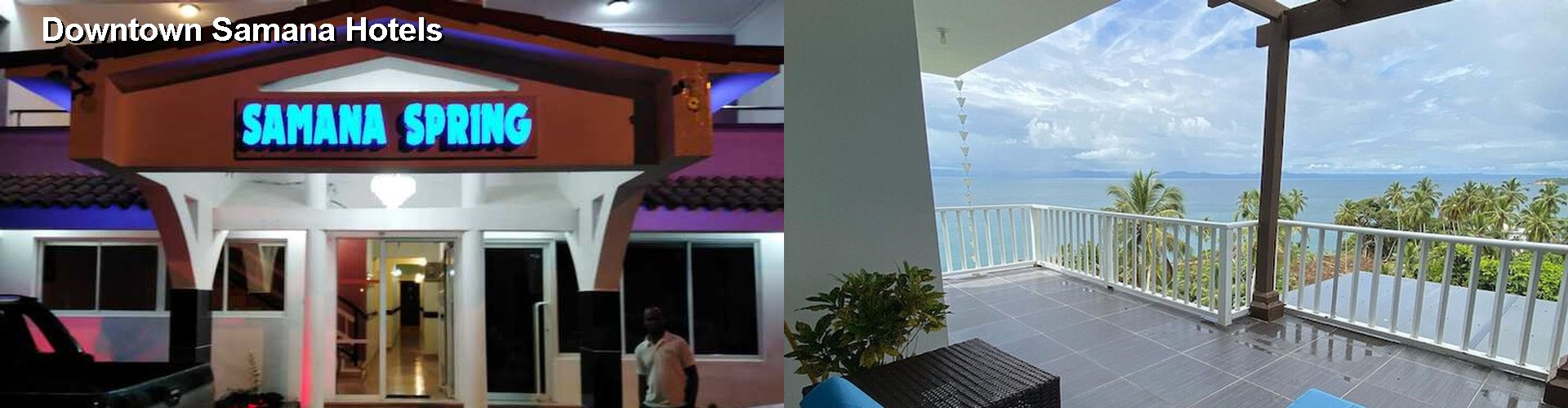 5 Best Hotels near Downtown Samana