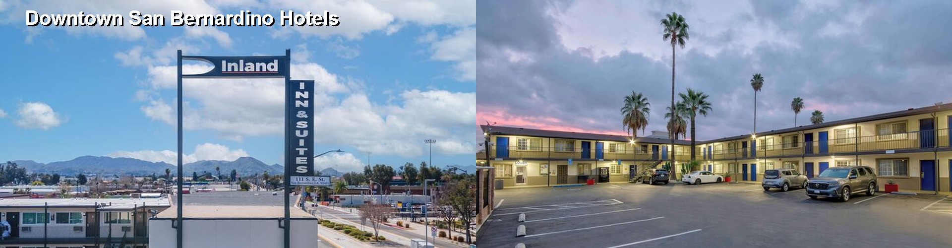 5 Best Hotels near Downtown San Bernardino