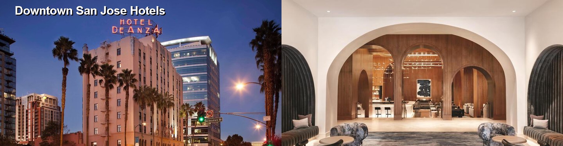 5 Best Hotels near Downtown San Jose