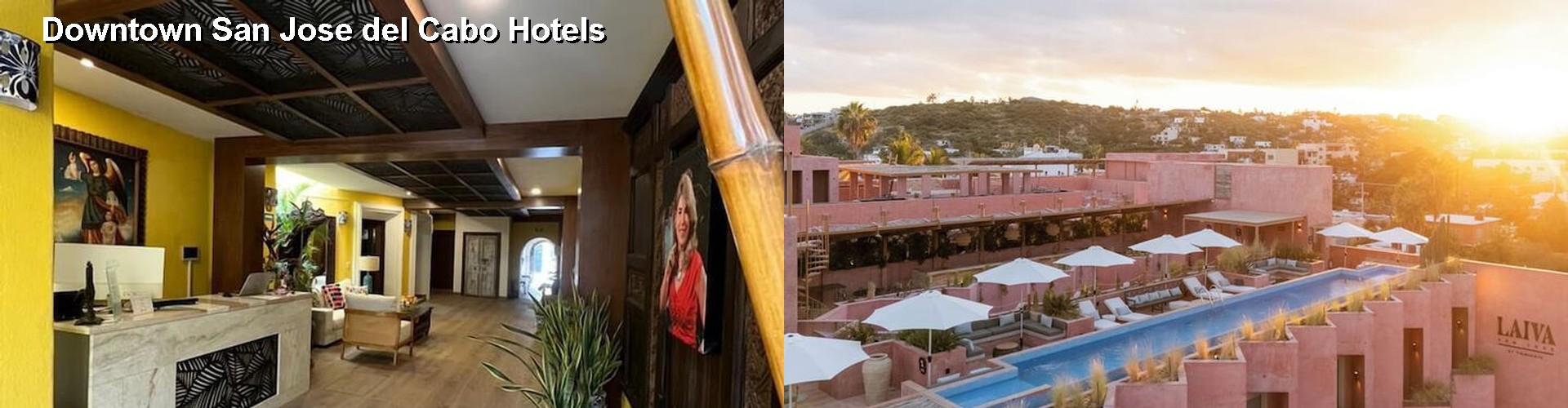 5 Best Hotels near Downtown San Jose del Cabo