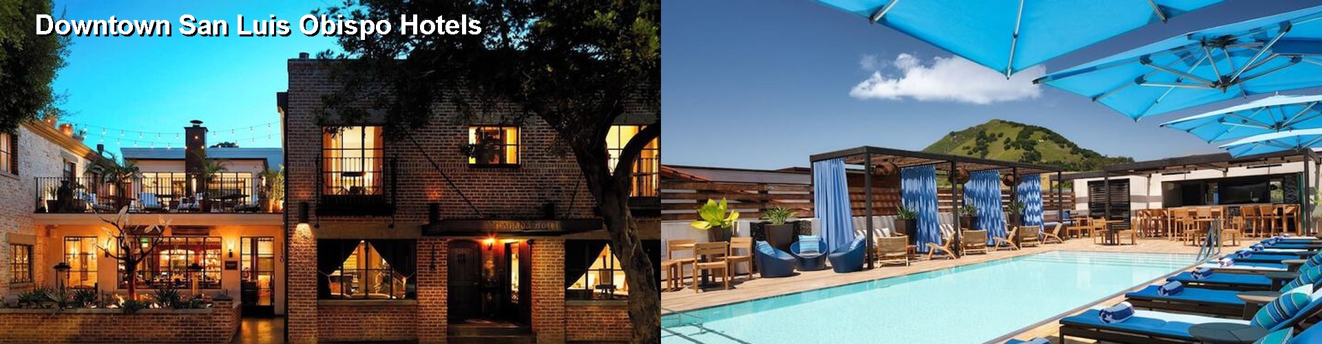 4 Best Hotels near Downtown San Luis Obispo