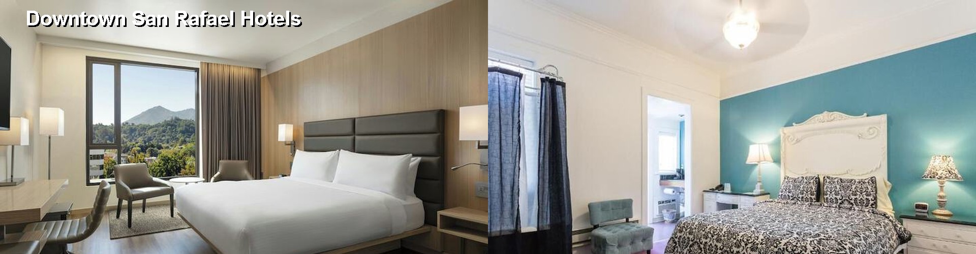 5 Best Hotels near Downtown San Rafael
