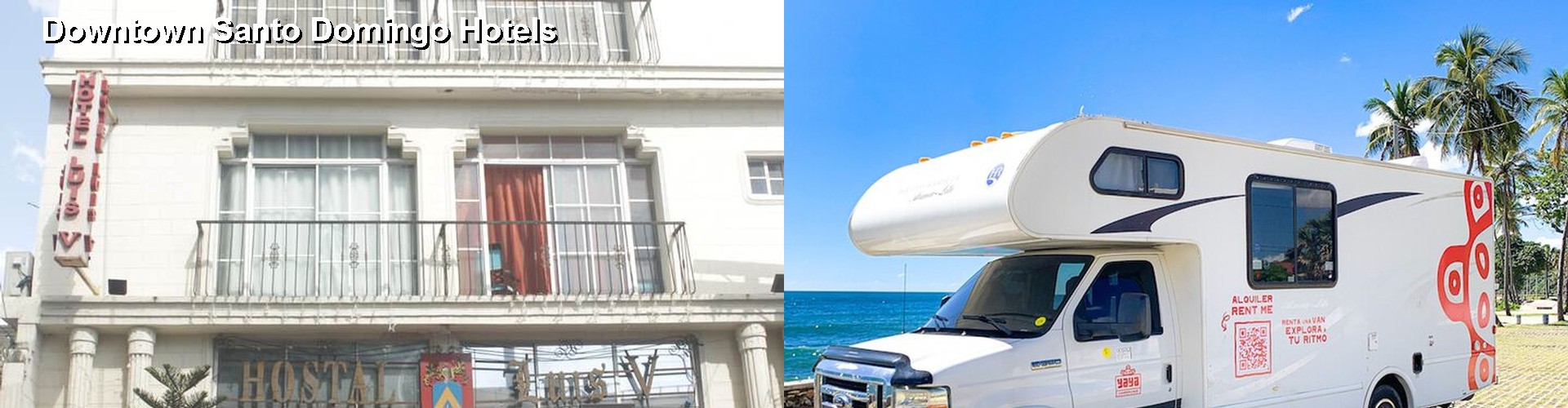 2 Best Hotels near Downtown Santo Domingo