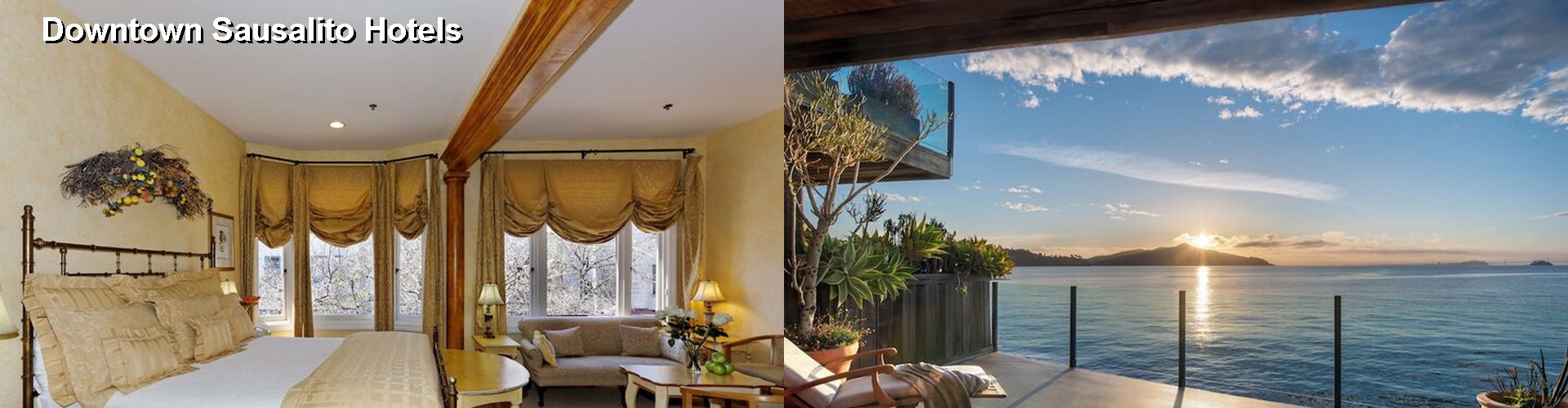 5 Best Hotels near Downtown Sausalito