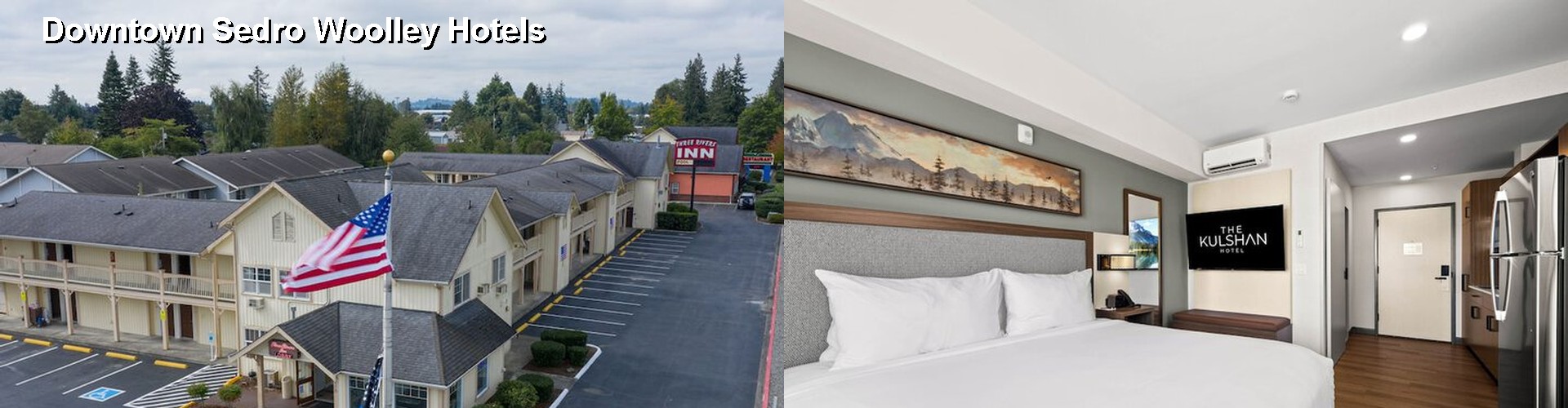 4 Best Hotels near Downtown Sedro Woolley
