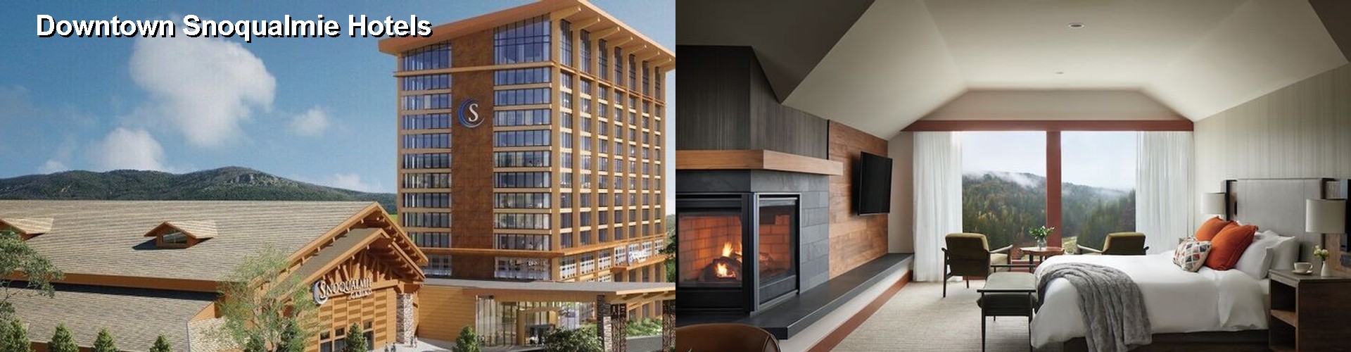 5 Best Hotels near Downtown Snoqualmie