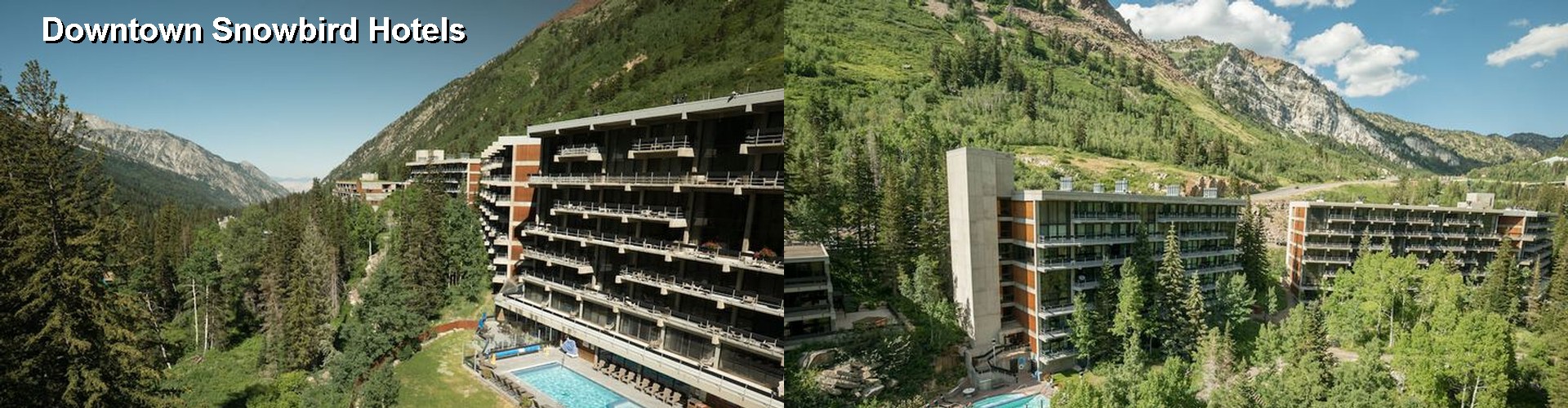 3 Best Hotels near Downtown Snowbird