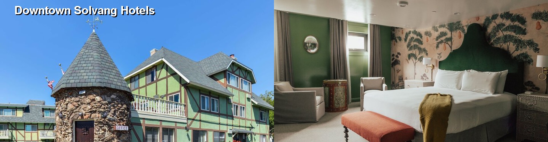 5 Best Hotels near Downtown Solvang