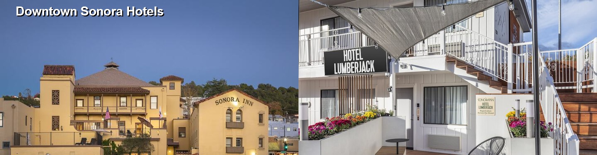 4 Best Hotels near Downtown Sonora