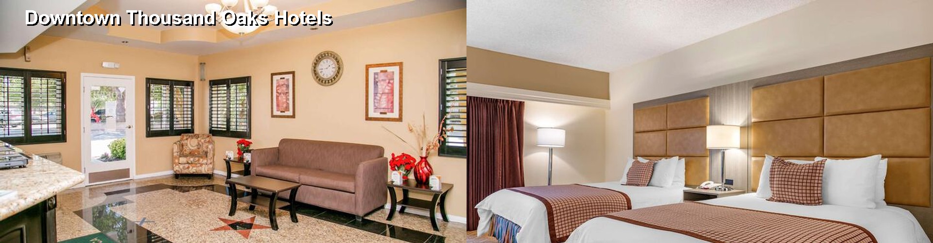 5 Best Hotels near Downtown Thousand Oaks