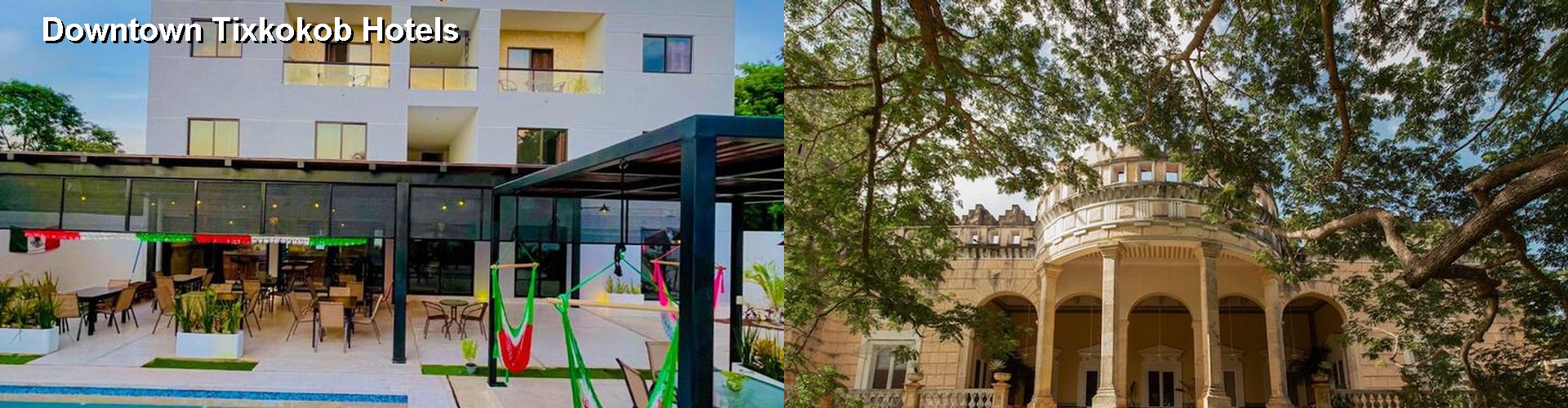 5 Best Hotels near Downtown Tixkokob