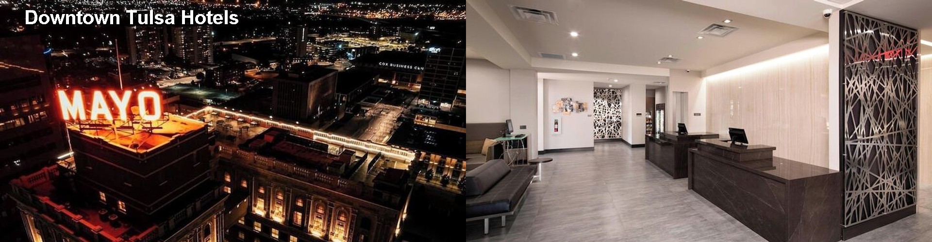 5 Best Hotels near Downtown Tulsa
