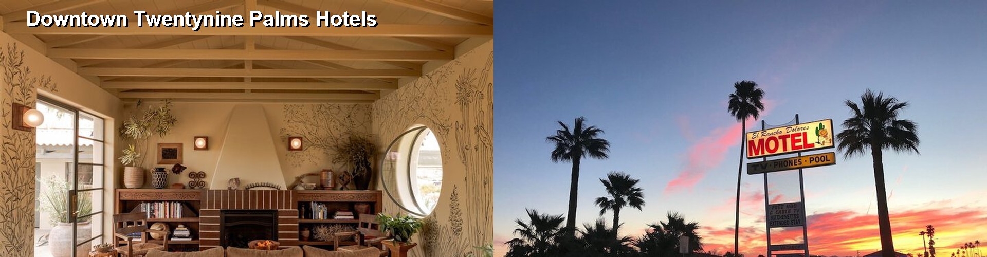 5 Best Hotels near Downtown Twentynine Palms