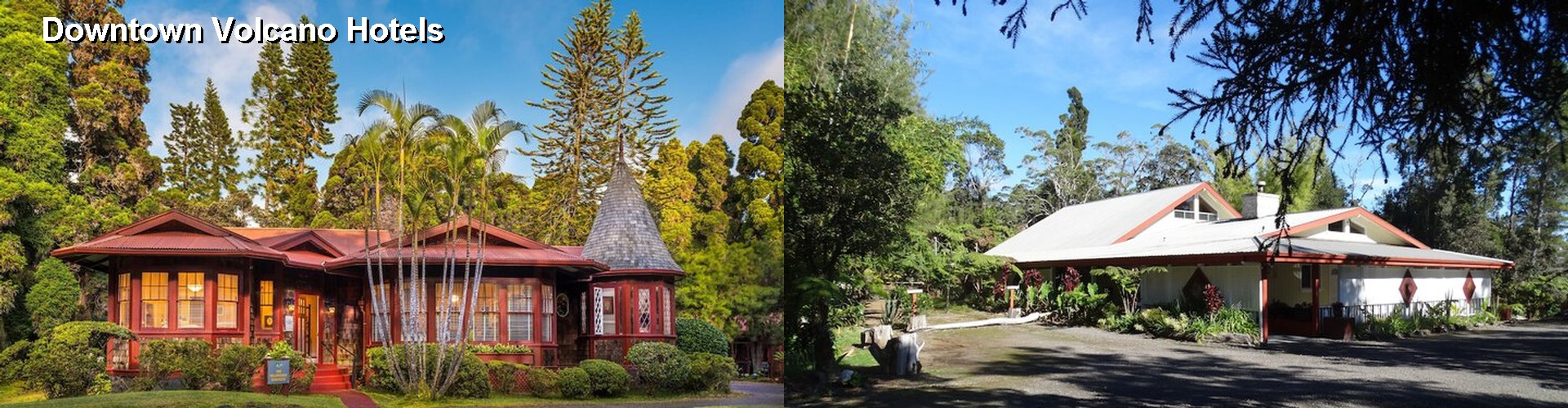 3 Best Hotels near Downtown Volcano