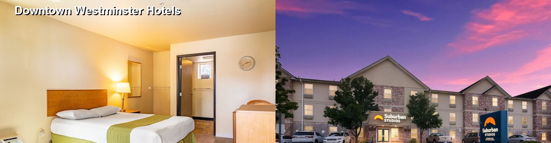 3 Best Hotels near Downtown Westminster