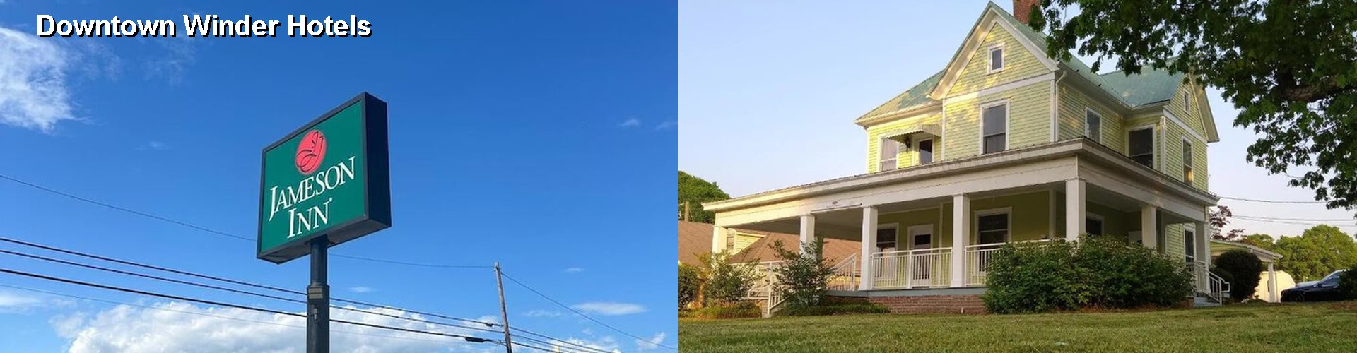 4 Best Hotels near Downtown Winder