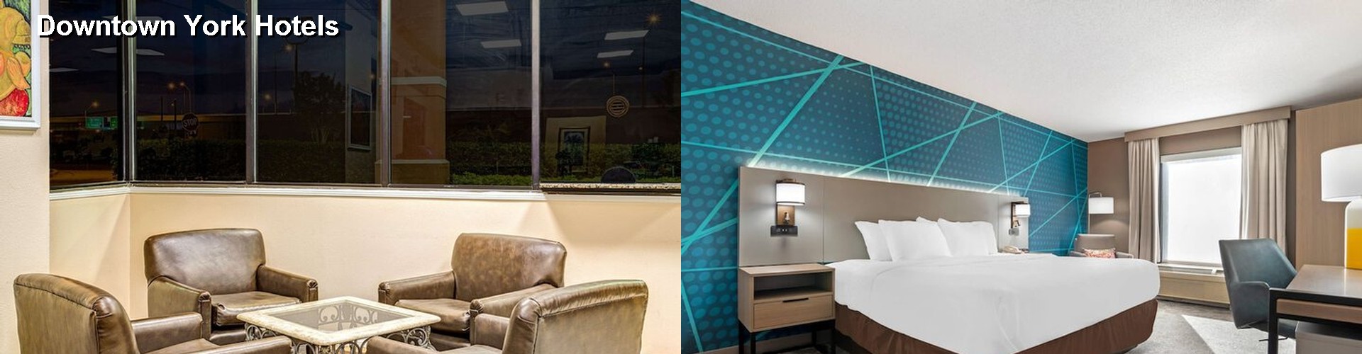 4 Best Hotels near Downtown York