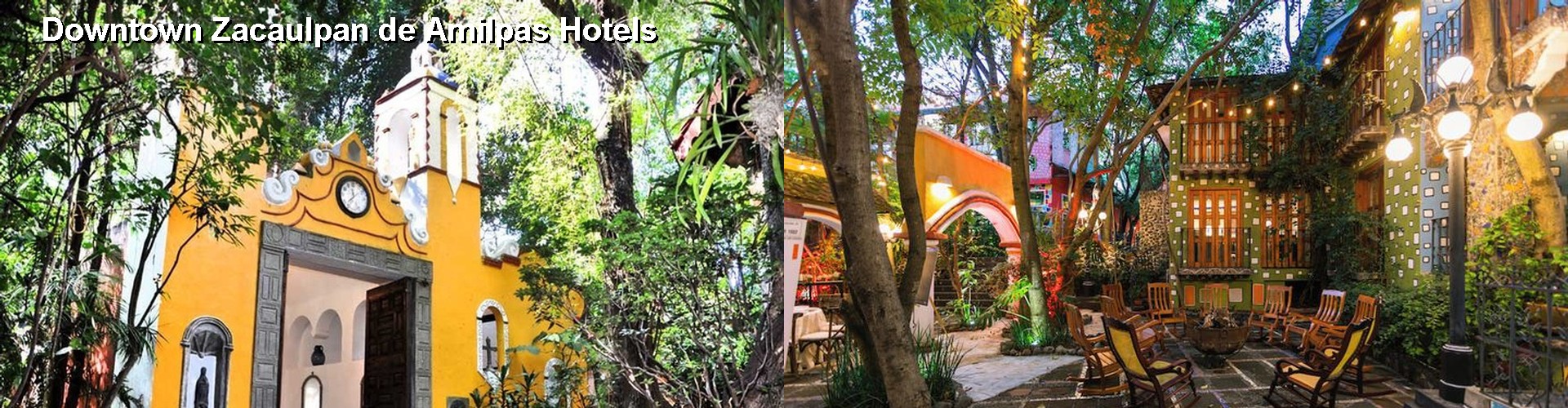 5 Best Hotels near Downtown Zacaulpan de Amilpas