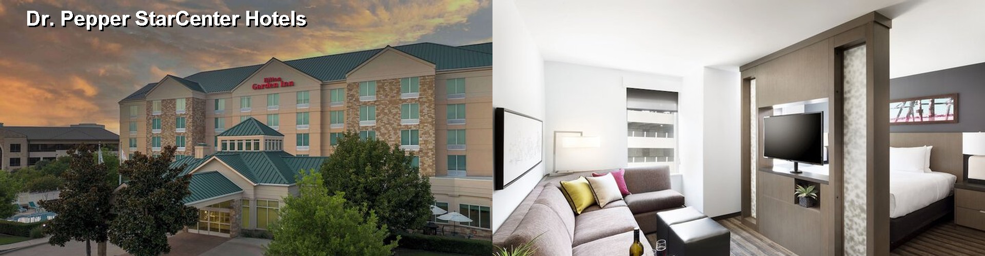 5 Best Hotels near Dr. Pepper StarCenter