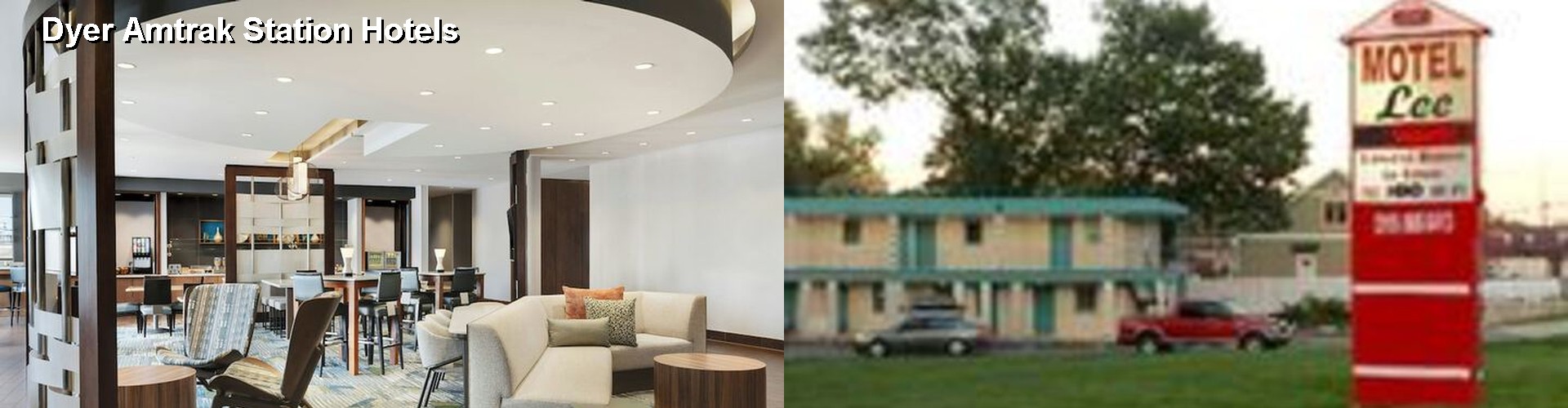 5 Best Hotels near Dyer Amtrak Station