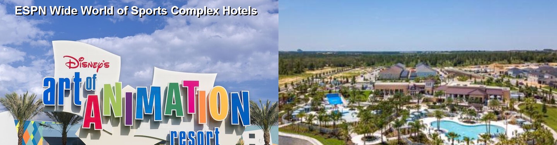5 Best Hotels near ESPN Wide World of Sports Complex