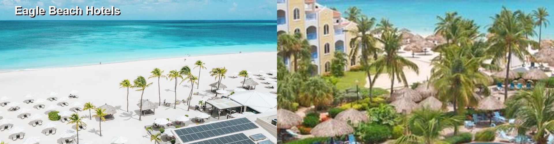 5 Best Hotels near Eagle Beach