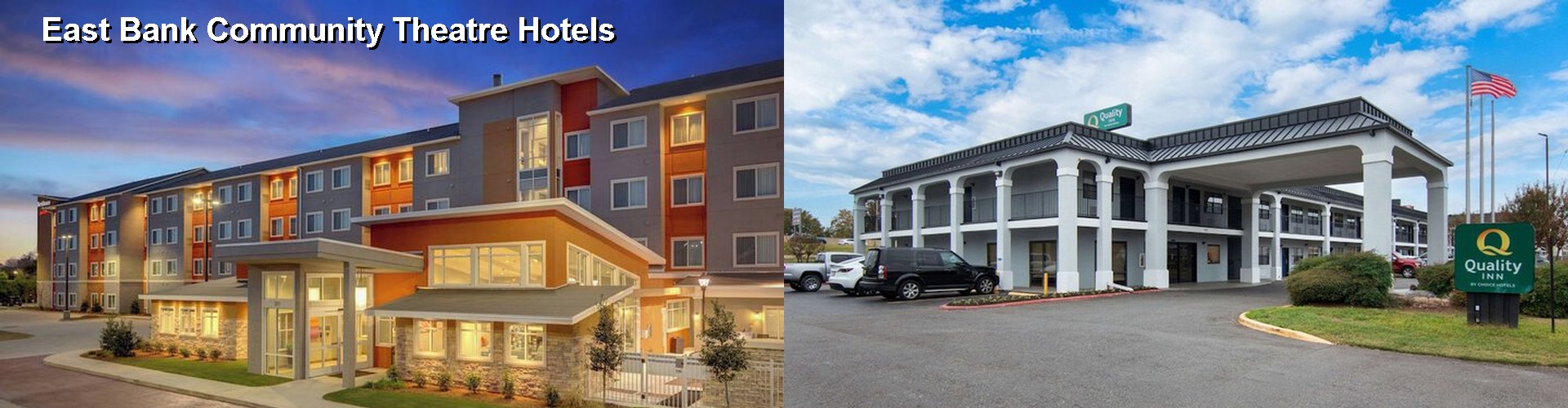 5 Best Hotels near East Bank Community Theatre