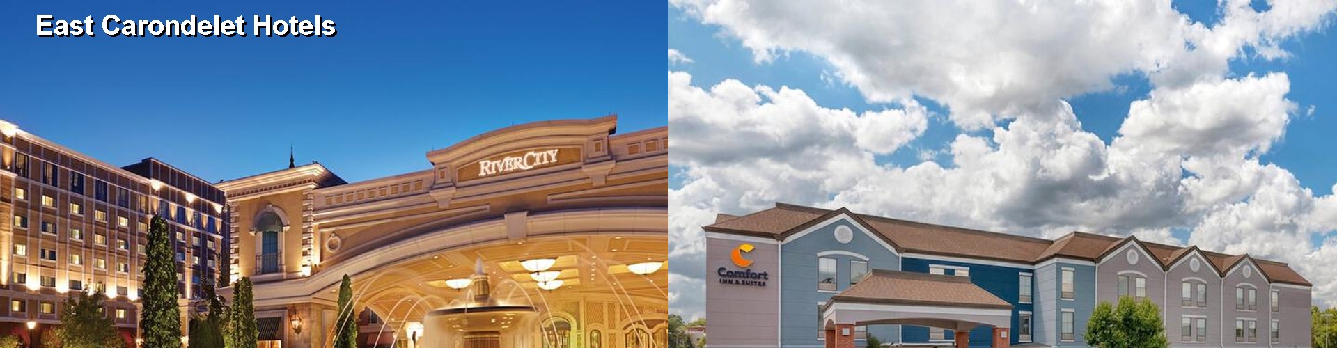 3 Best Hotels near East Carondelet