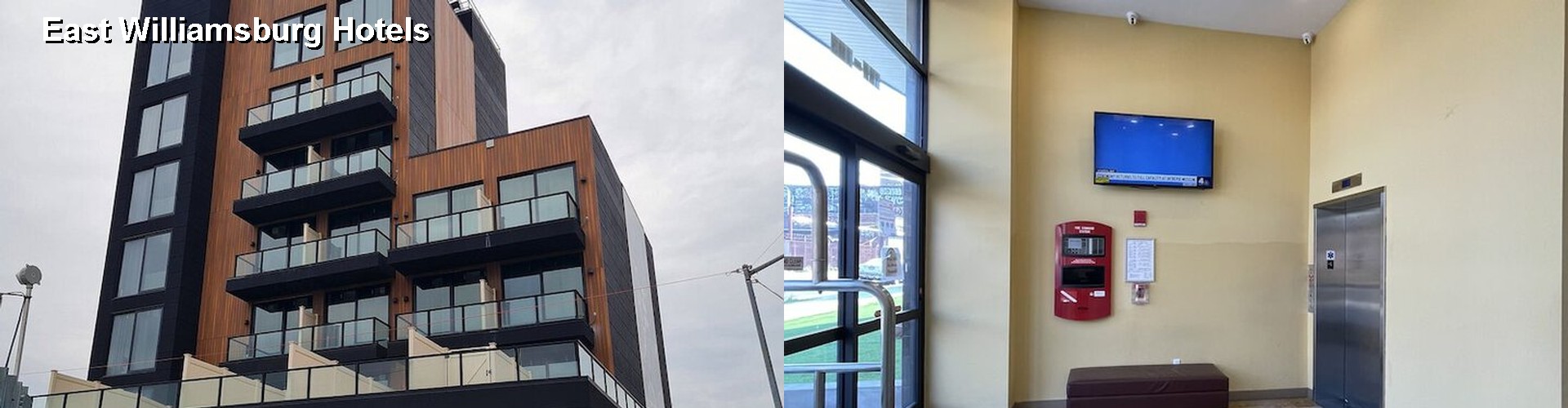 5 Best Hotels near East Williamsburg
