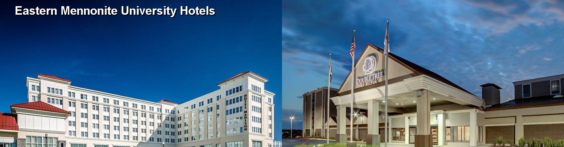 3 Best Hotels near Eastern Mennonite University