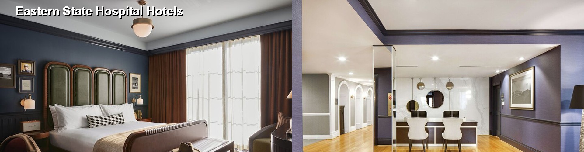 5 Best Hotels near Eastern State Hospital