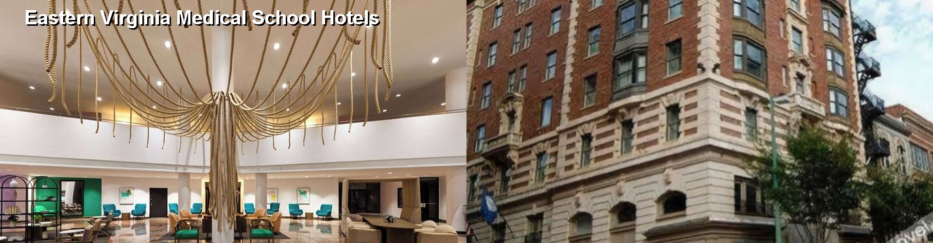 5 Best Hotels near Eastern Virginia Medical School