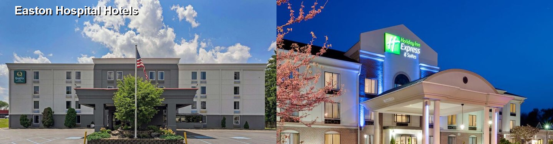 5 Best Hotels near Easton Hospital