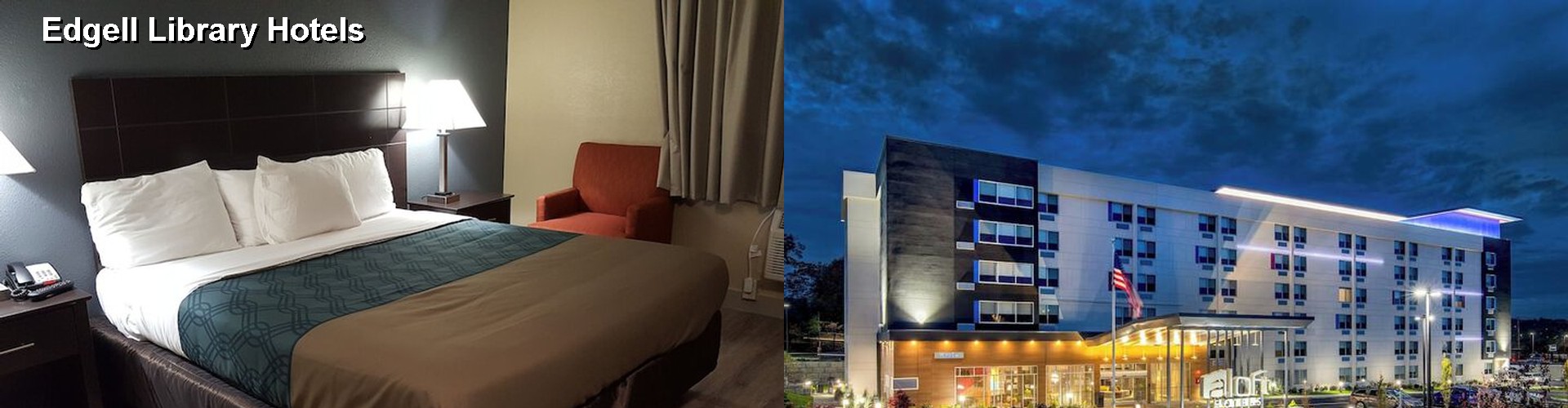 3 Best Hotels near Edgell Library